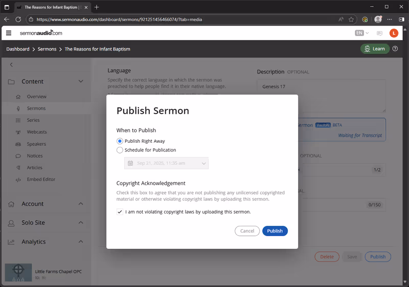The Publish Sermon dialog with Publish Right Away selected, the copyright checkbox already checked, and Publish/Cancel buttons